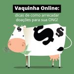 Vaquinha Online Dicas De Como Arrecadar Doacoes Para Sua Ong Post (1) - gestao terceiro setor